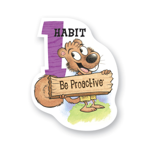Habit 1 - Be Proactive
